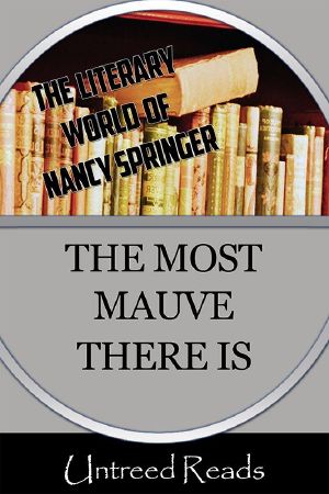 [The Literary World of Nancy Springer 01] • The Most Mauve There Is